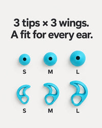 3 tip sizes and 3 wing sizes, a fit for every ear